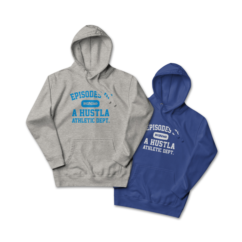 Episodes Of A Hustla (Athletic Dept. Hoodie)