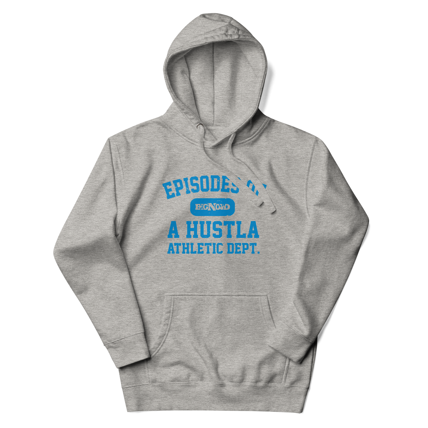 Episodes Of A Hustla (Athletic Dept. Hoodie)