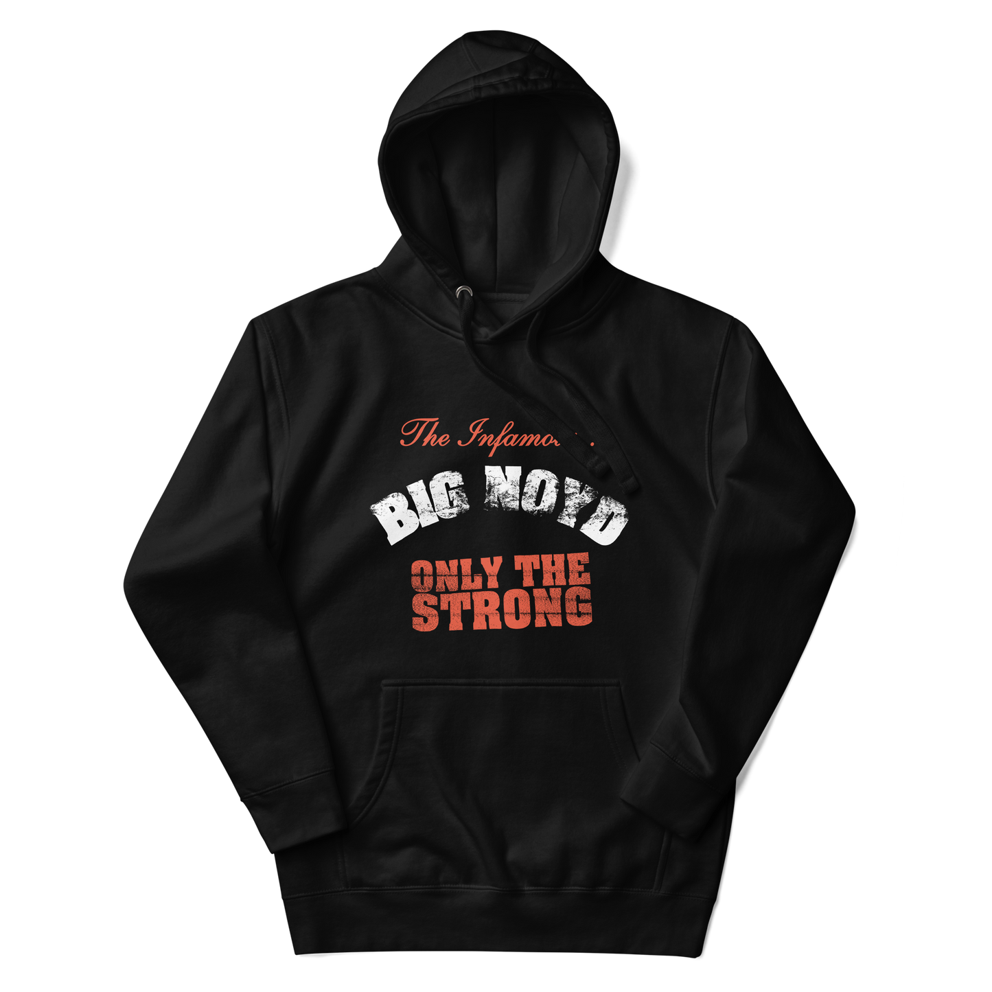 Only The Strong (Hoodie)