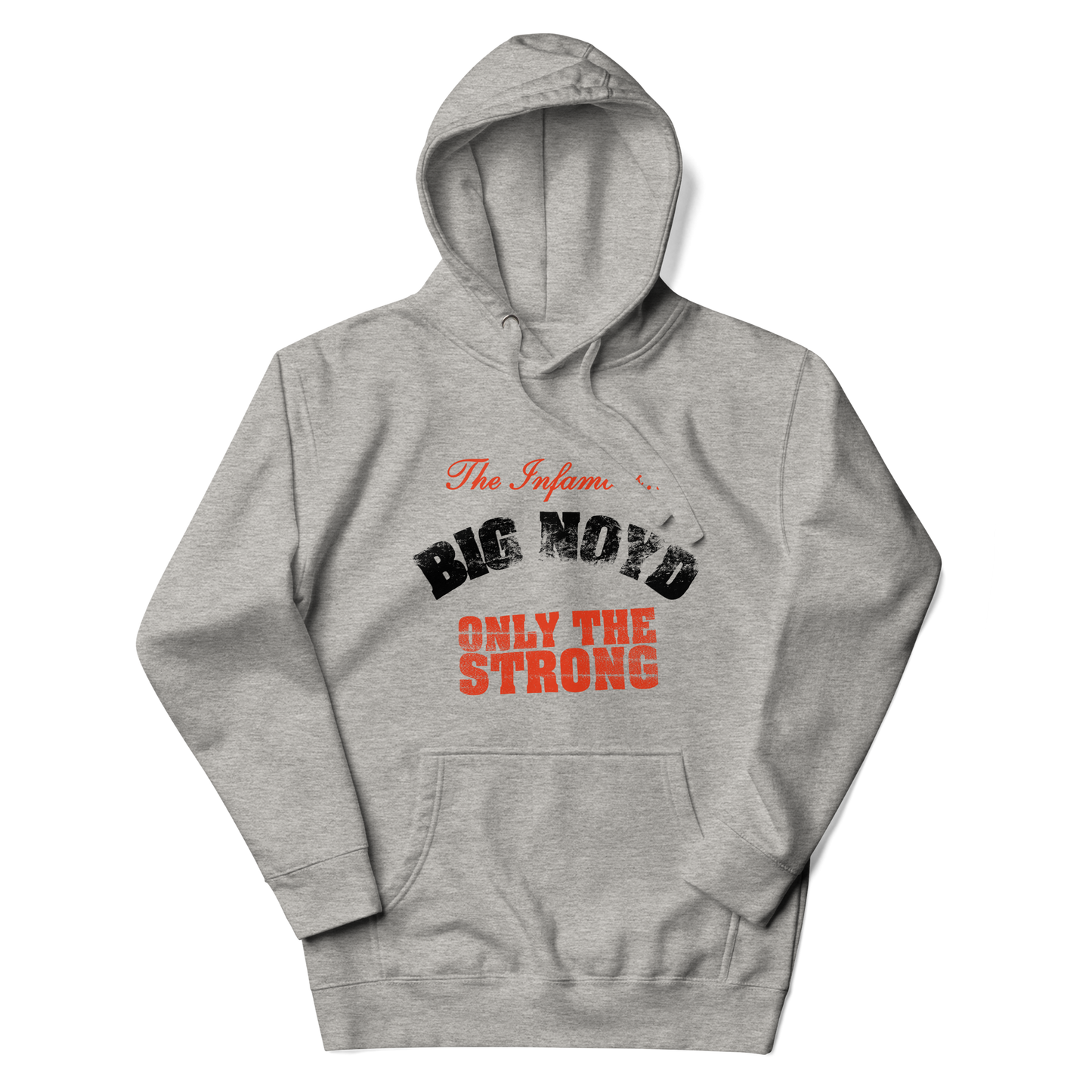 Only The Strong (Hoodie)